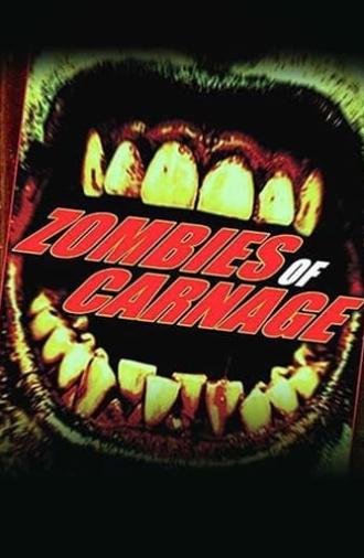 Zombies of Carnage (2013)