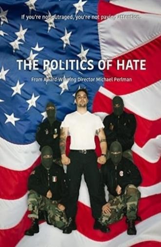 The Politics of Hate (2017)