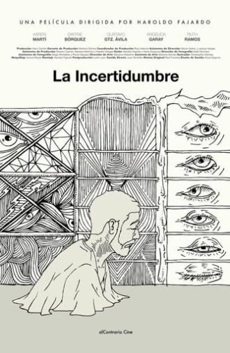 La Incertidumbre (2018)