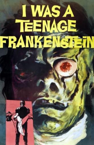 I Was a Teenage Frankenstein (1957)