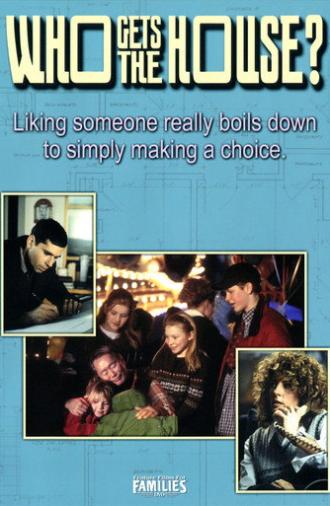 Who Gets the House? (1999)