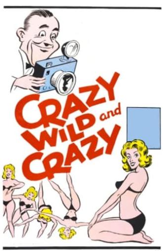 Crazy Wild and Crazy (1964)