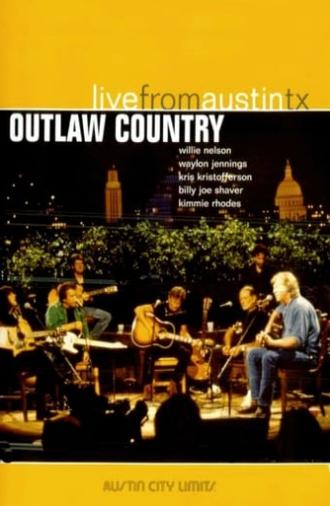 Outlaw Country: Live from Austin, TX (2006)