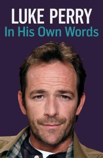 Luke Perry: In His Own Words (2019)