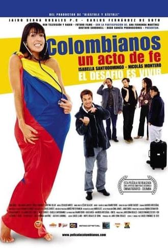 Colombianos, un acto de fe (2004)