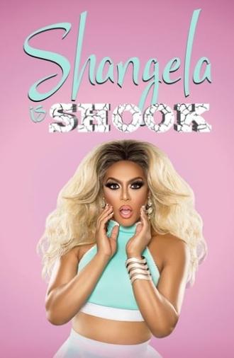 Shangela Is Shook (2019)