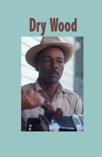 Dry Wood (1973)