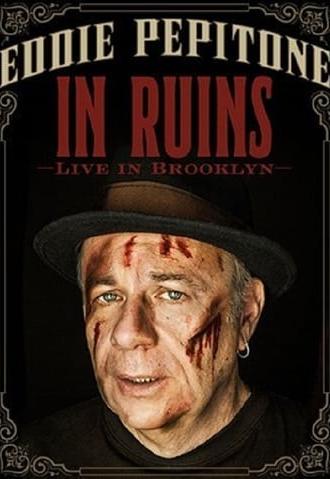 Eddie Pepitone: In Ruins (2014)