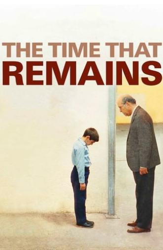 The Time That Remains (2009)