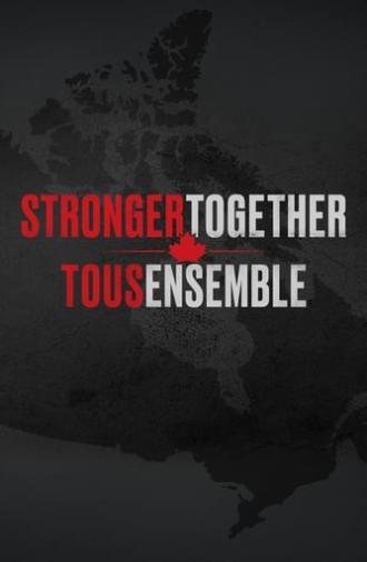 Stronger Together, Tous Ensemble (2020)