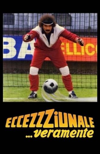 Eccezzziunale... veramente (1982)