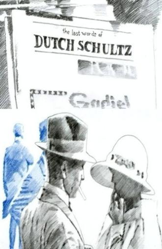 The Last Words of Dutch Schultz (2001)
