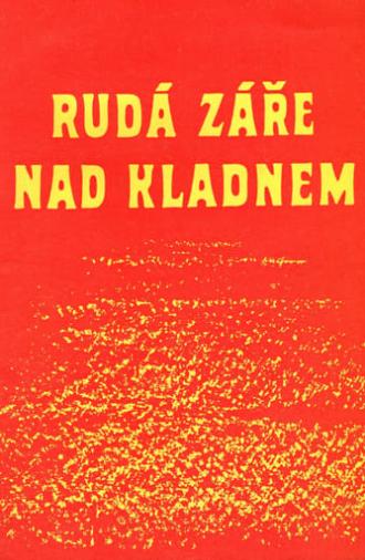 Rudá záře nad Kladnem (1956)