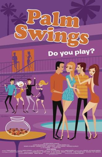 Palm Swings (2017)