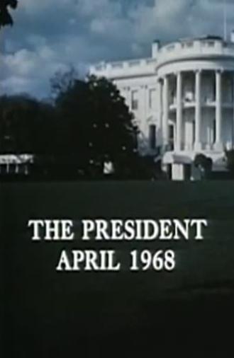 The President, April 1968 (1968)