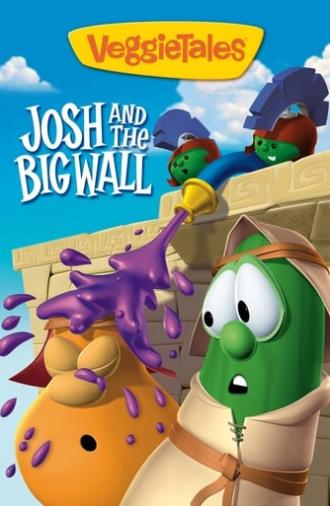 VeggieTales: Josh and the Big Wall (1997)