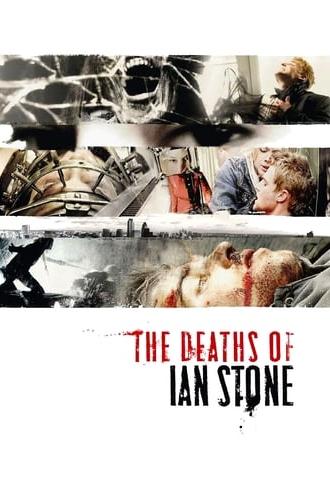 The Deaths of Ian Stone (2007)