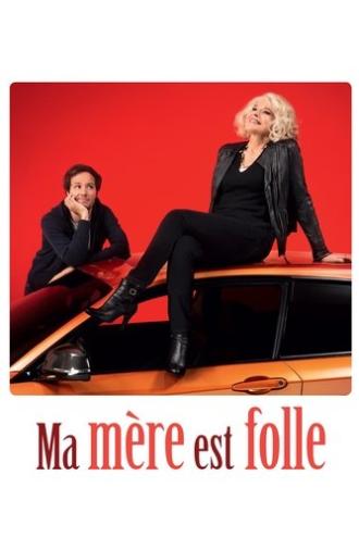 My Mother Is Crazy (2018)