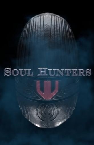 Soul Hunters (2019)