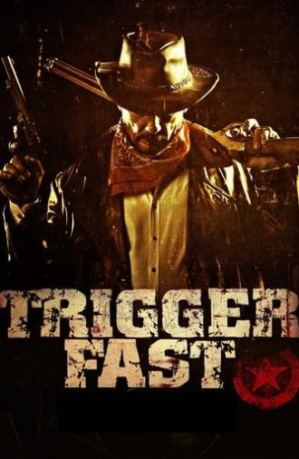 Trigger Fast (1994)