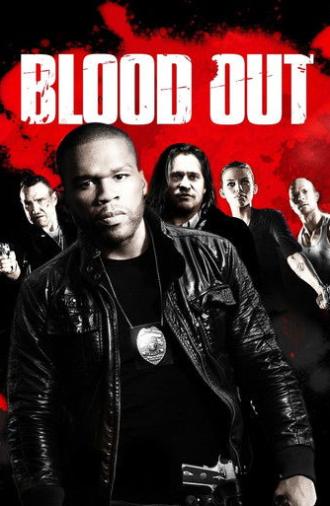 Blood Out (2011)