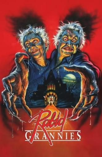 Rabid Grannies (1988)