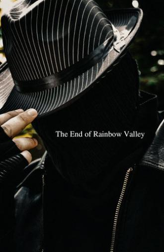 The End of Rainbow Valley (2026)