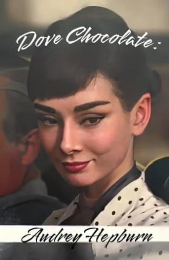 Dove Chocolate: Audrey Hepburn (2013)