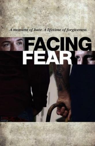 Facing Fear (2013)