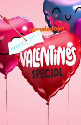 Nickelodeon's Not So Valentine's Special (2017)