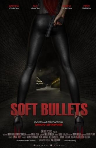 Soft Bullets (2013)