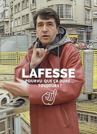 Lafesse, pourvu que ça dure... toujours ! (2026)