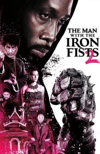 The Man with the Iron Fists 2 (2015)