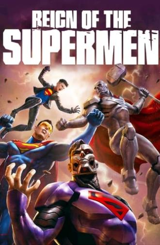 Reign of the Supermen (2019)