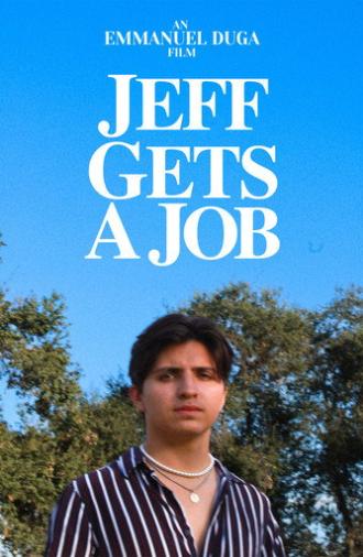 Jeff Gets A Job (2025)