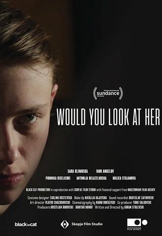 Would You Look at Her (2017)