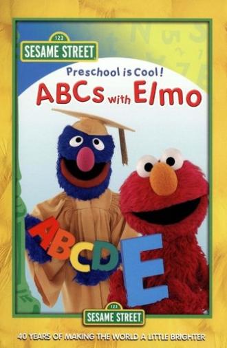 Sesame Street: Preschool Is Cool!: ABCs with Elmo (2010)