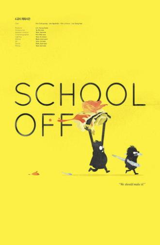 School Off (2013)