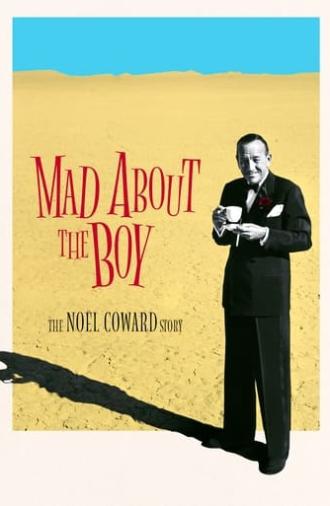 Mad About the Boy: The Noël Coward Story (2023)