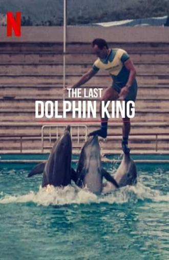 The Last Dolphin King (2022)