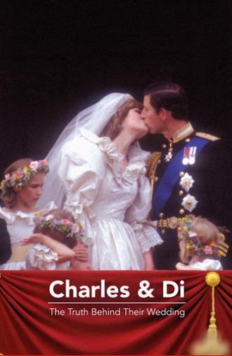 Charles and Di: The Truth Behind Their Wedding (2019)