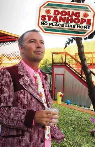 Doug Stanhope: No Place Like Home (2016)