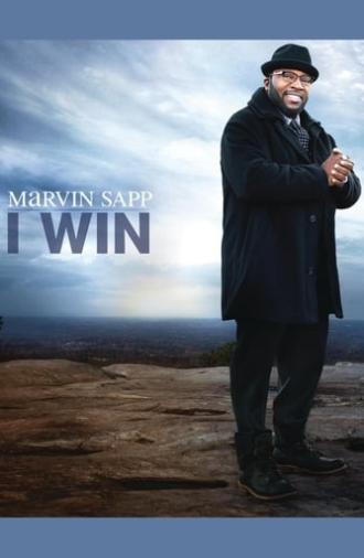Marvin Sapp: I Win (2012)