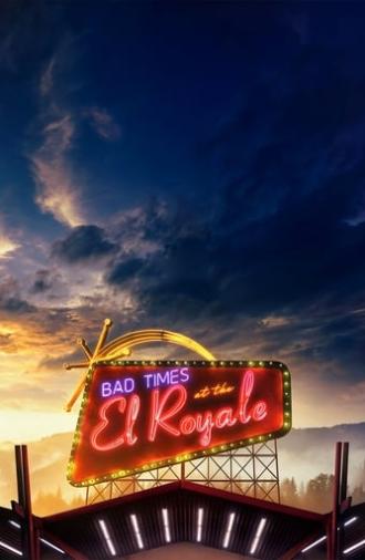 Bad Times at the El Royale (2018)