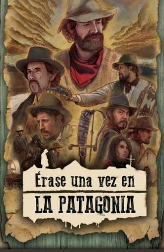 Érase una vez en la Patagonia (2016)