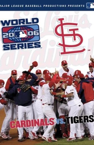 2006 St. Louis Cardinals: The Official World Series Film (2006)