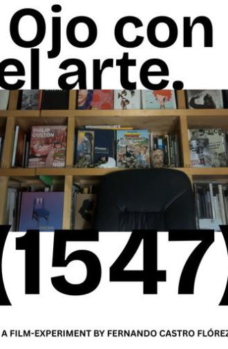 Ojo con el arte: 1547. (2026)