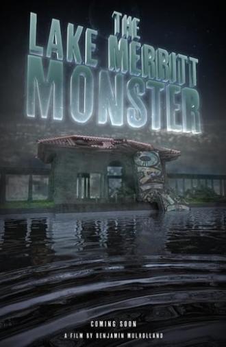 The Lake Merritt Monster (2023)