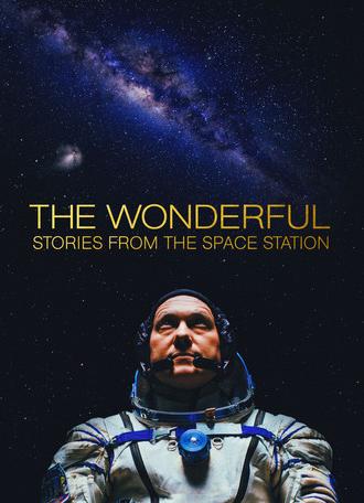 The Wonderful: Stories from the Space Station (2021)