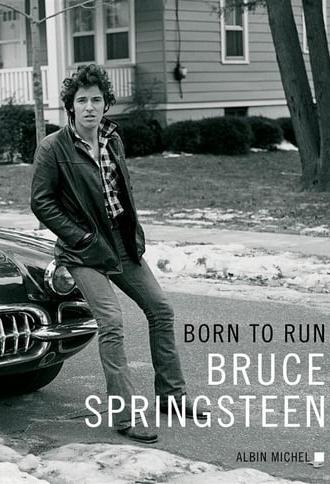 Bruce Springsteen: Born to Run (2017)